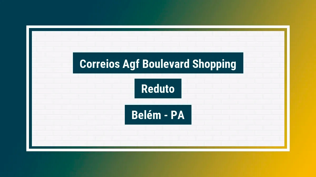 Imagem ilustrativa unidade de agência dos correios agf boulevard shopping reduto belém pa