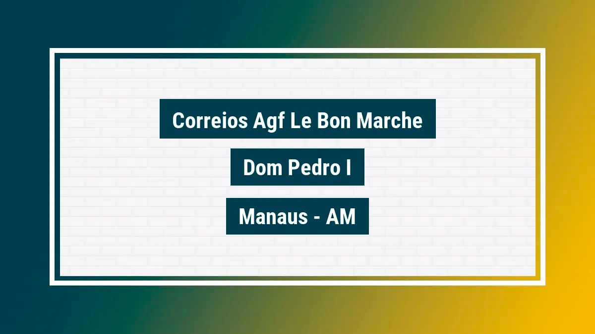 Imagem ilustrativa unidade de agência dos correios agf le bon marche dom pedro i manaus am