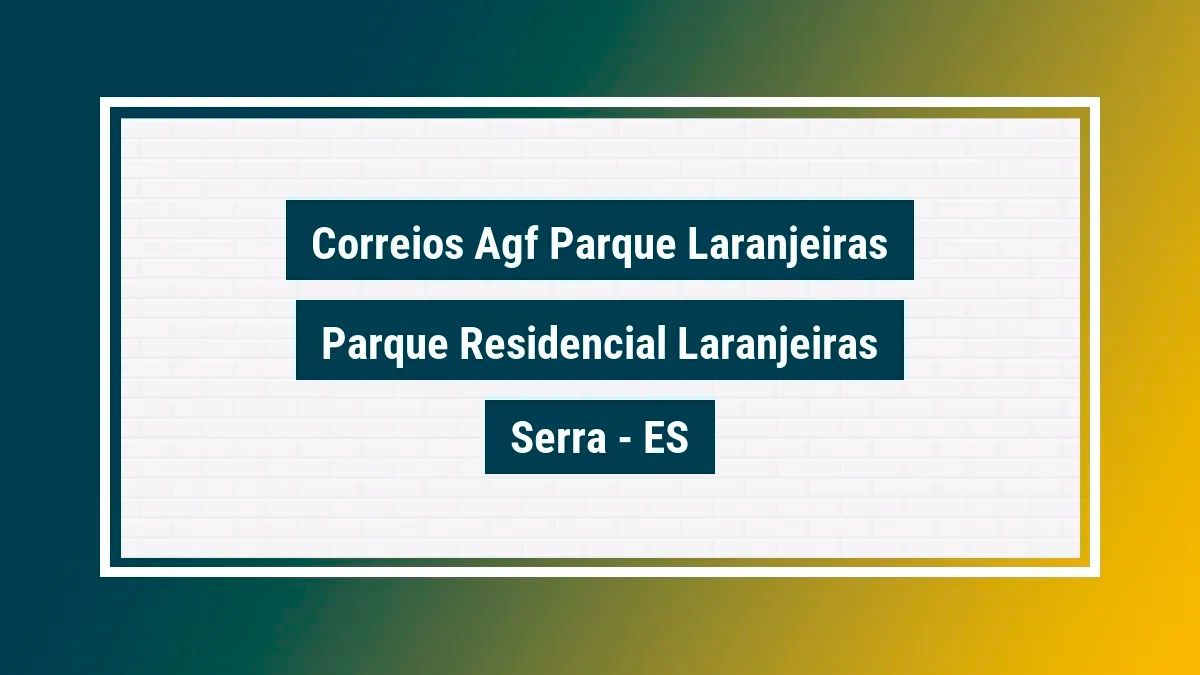 Imagem ilustrativa unidade de agência dos correios agf parque laranjeiras parque residencial laranjeiras serra es