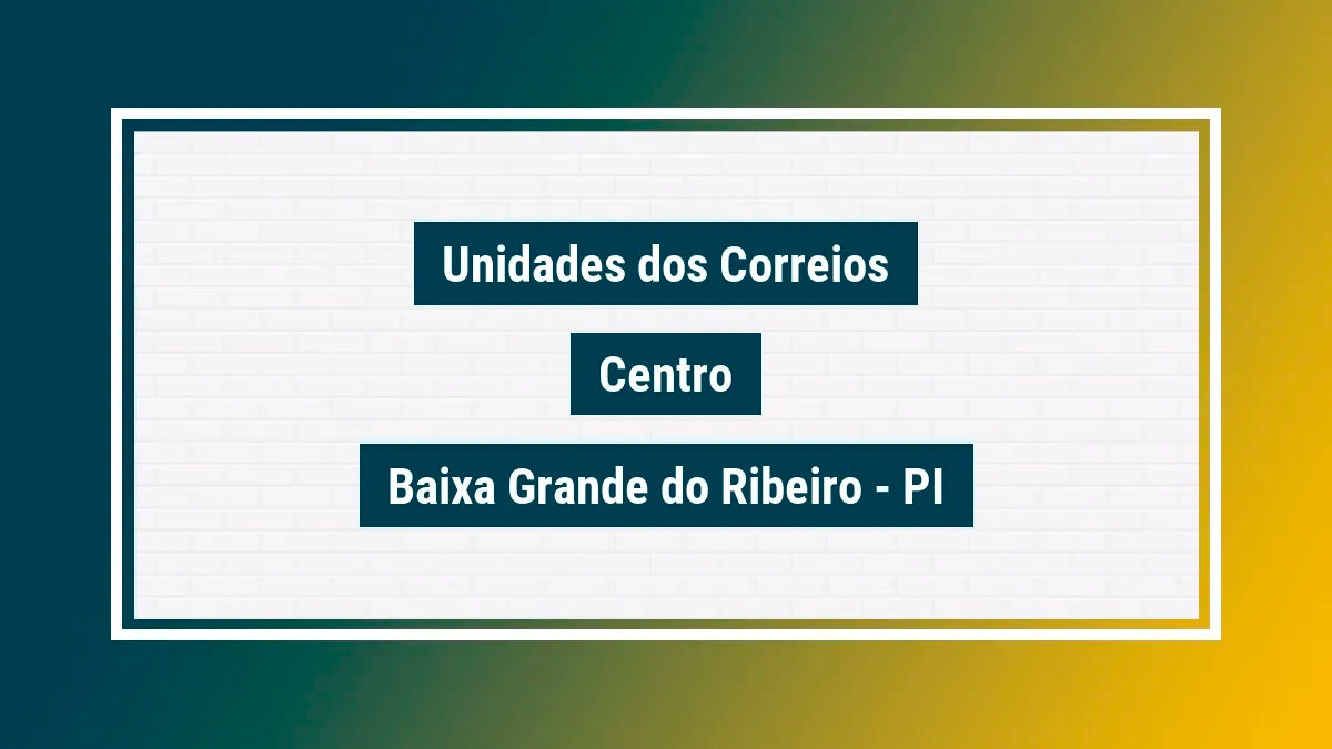 Imagem ilustrativa agência dos correios centro baixa grande do ribeiro pi