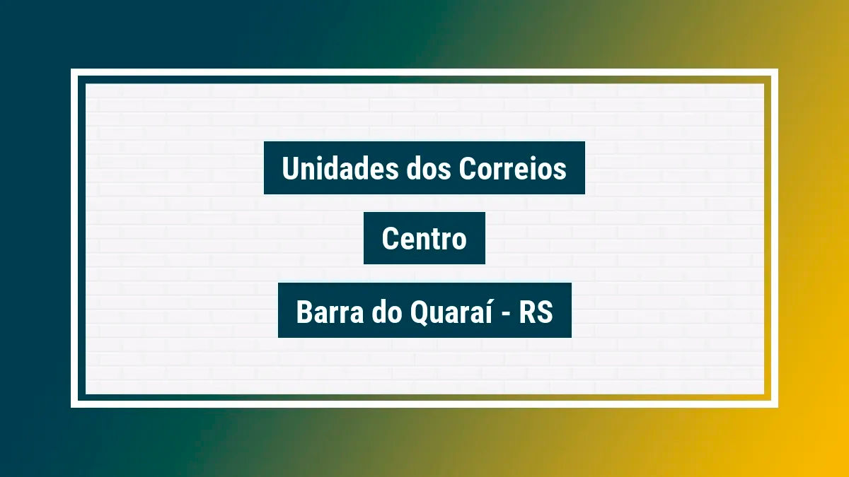 Imagem ilustrativa agência dos correios centro barra do quaraí rs
