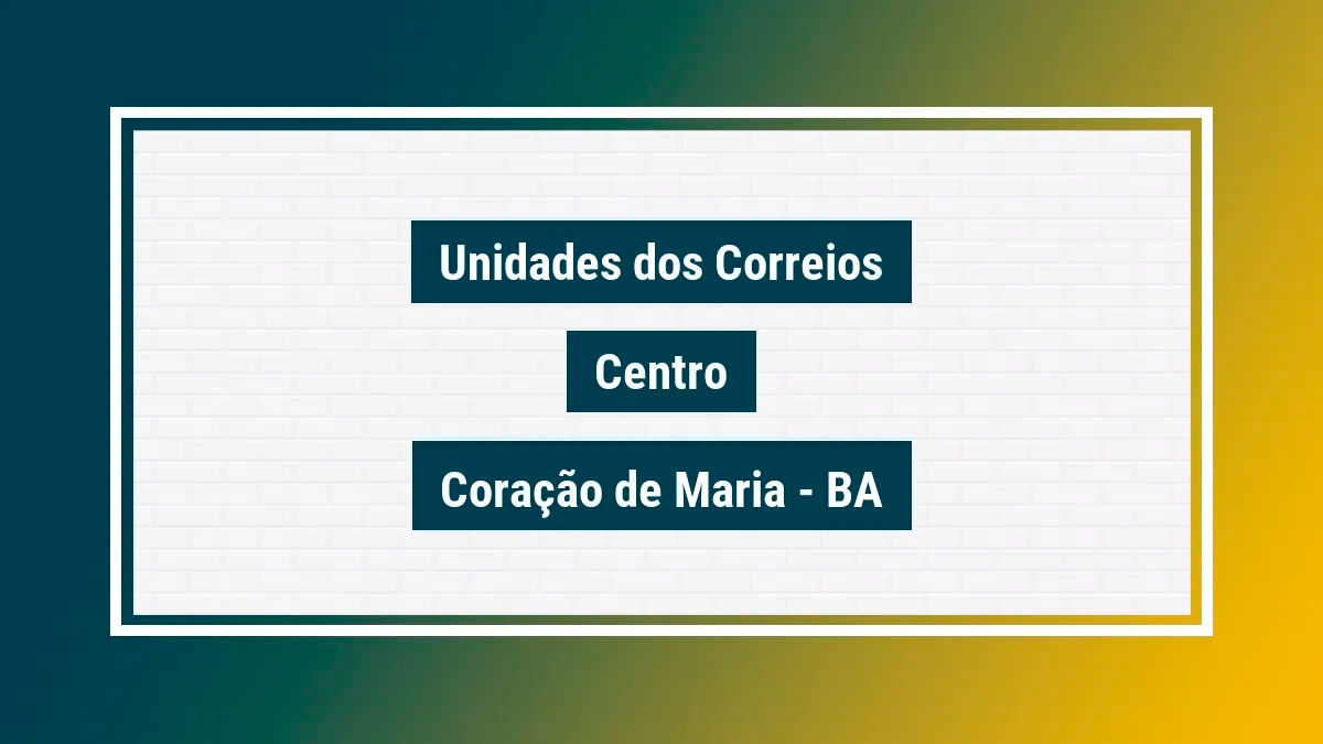Imagem ilustrativa agência dos correios centro coração de maria ba
