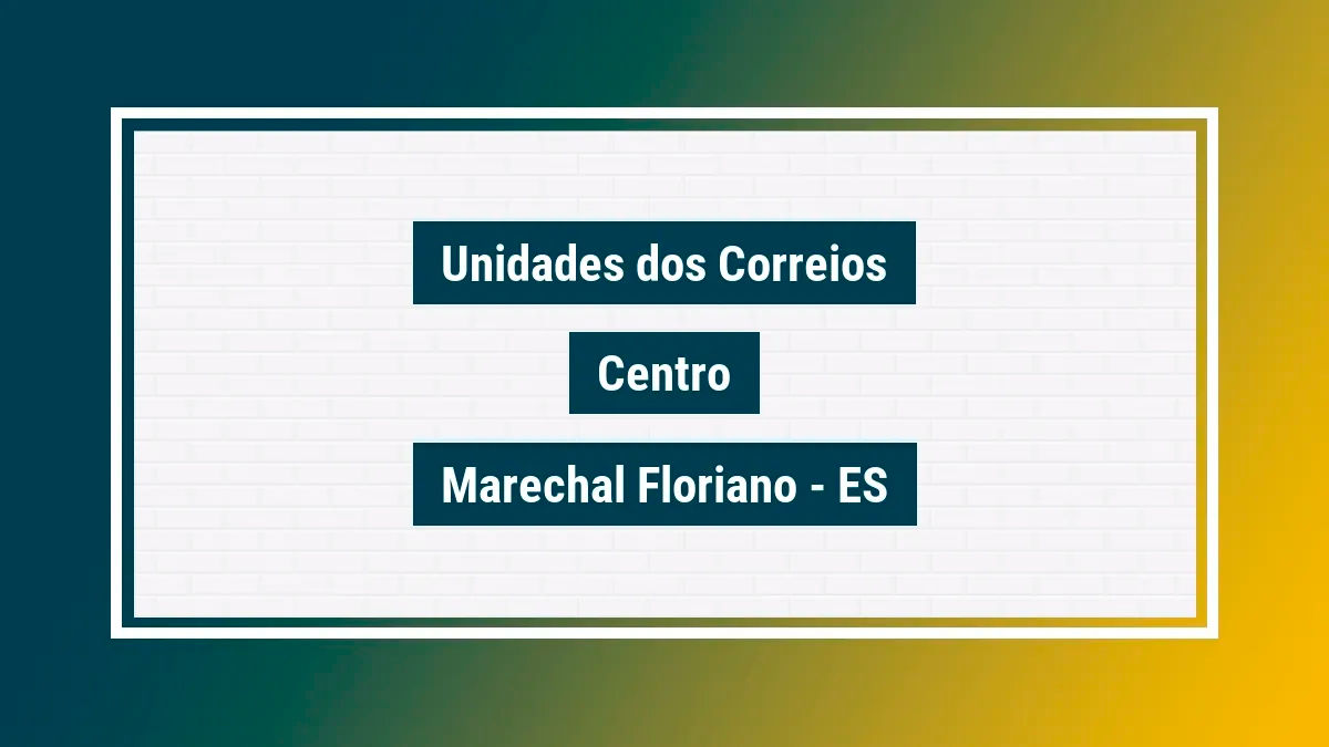 Imagem ilustrativa agência dos correios centro marechal floriano es