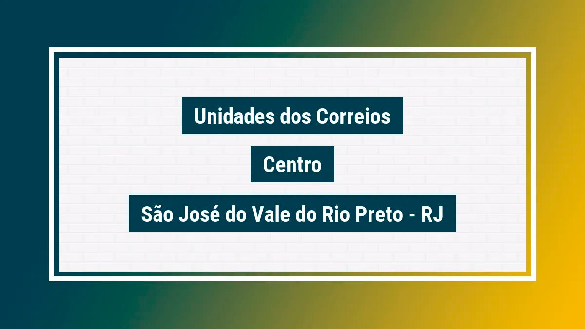 Imagem ilustrativa agência dos correios centro são josé do vale do rio preto rj