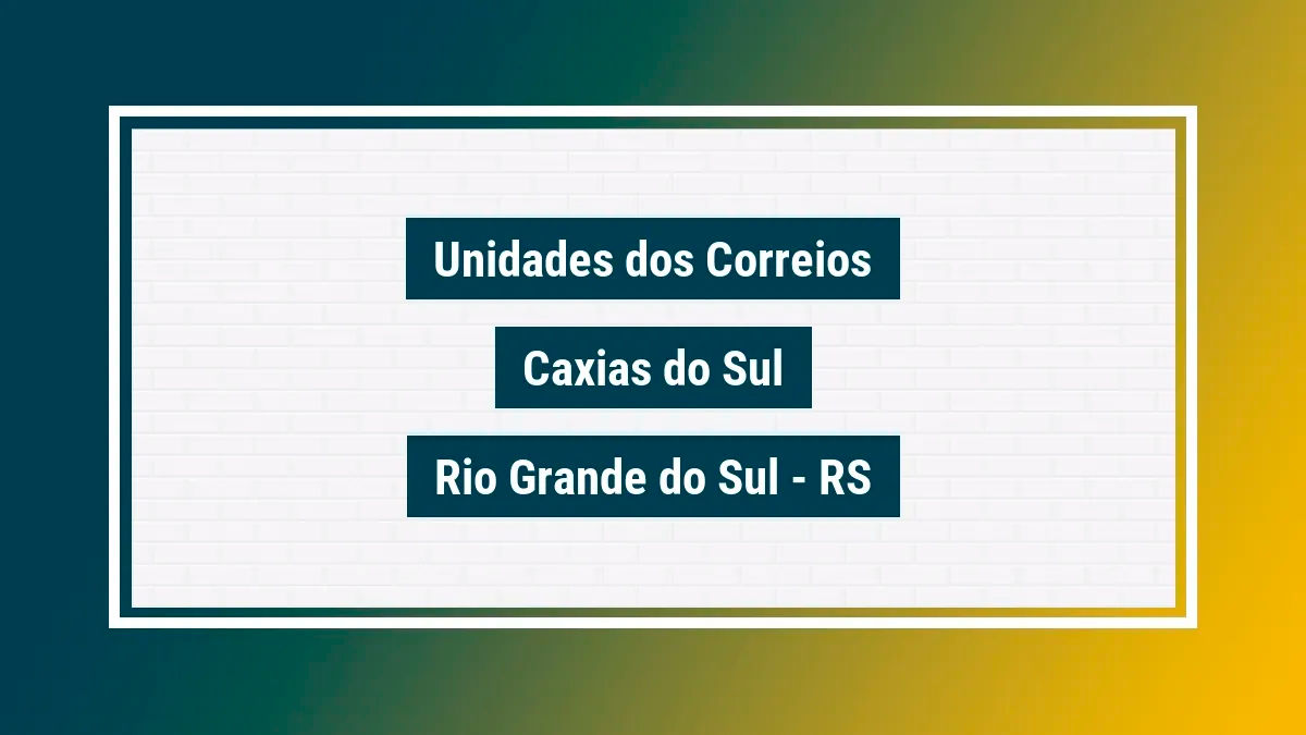 Imagem ilustrativa correios caxias do sul rio grande do sul rs