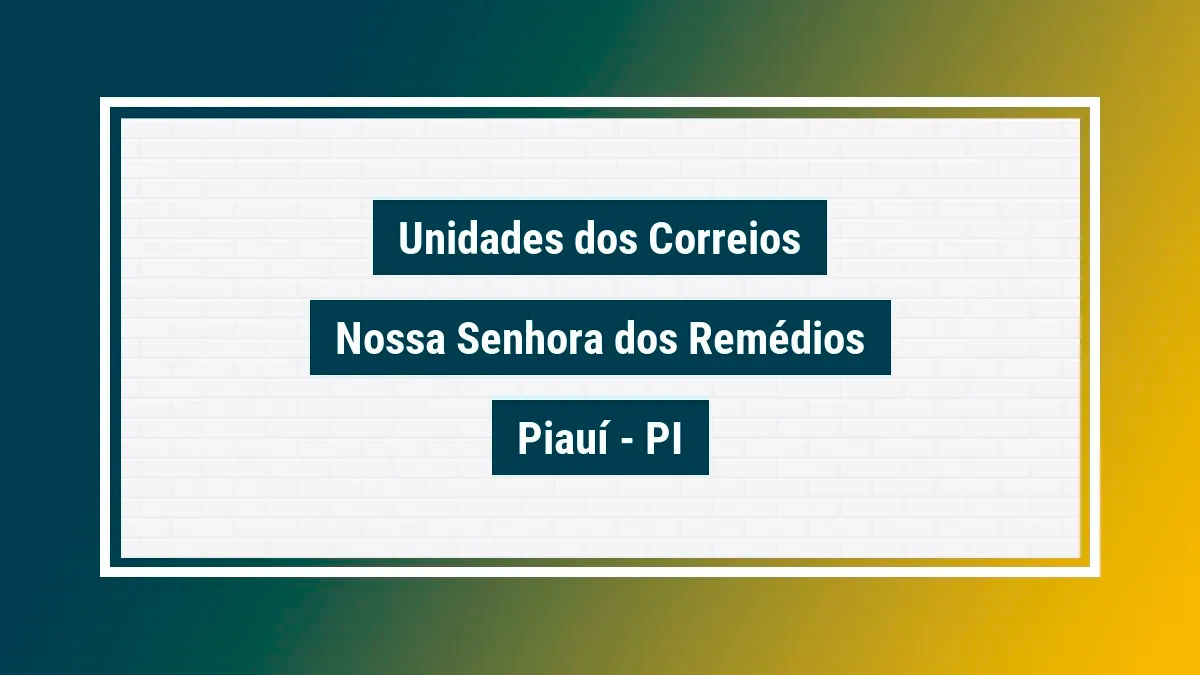 Imagem ilustrativa correios nossa senhora dos remédios piauí pi