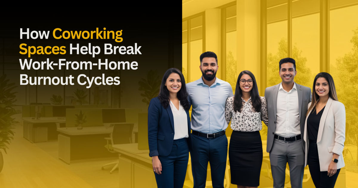 How Coworking Spaces Help Break Work-From-Home Burnout Cycles