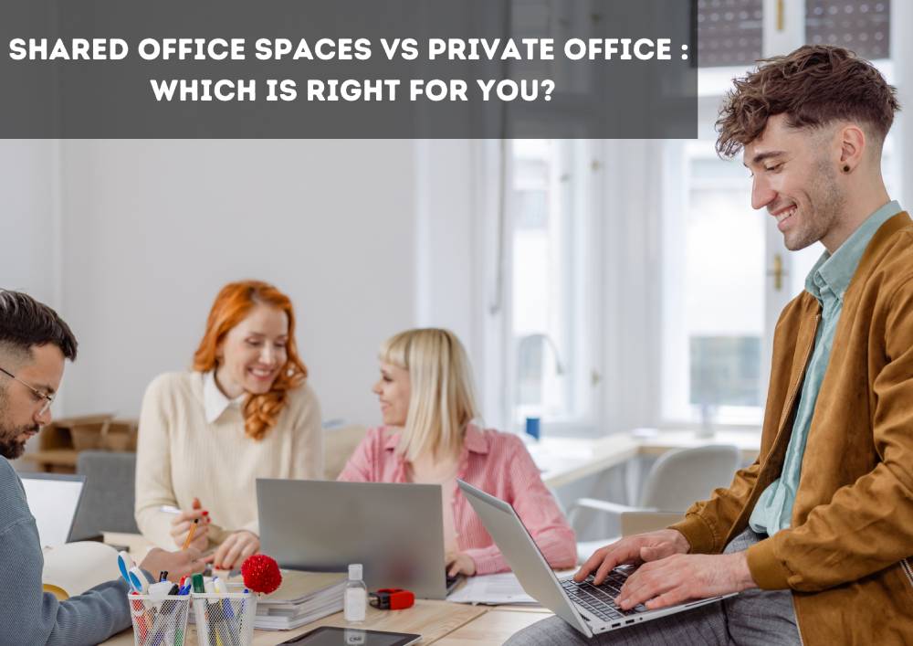 Shared Space vs Private Office