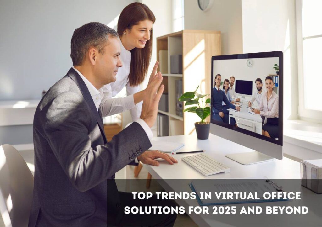 Top Trends in Virtual Office Solutions
