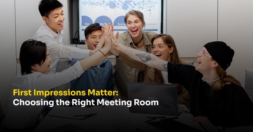 Why First Impressions Matter Choosing the Right Meeting Room for Client Pitches