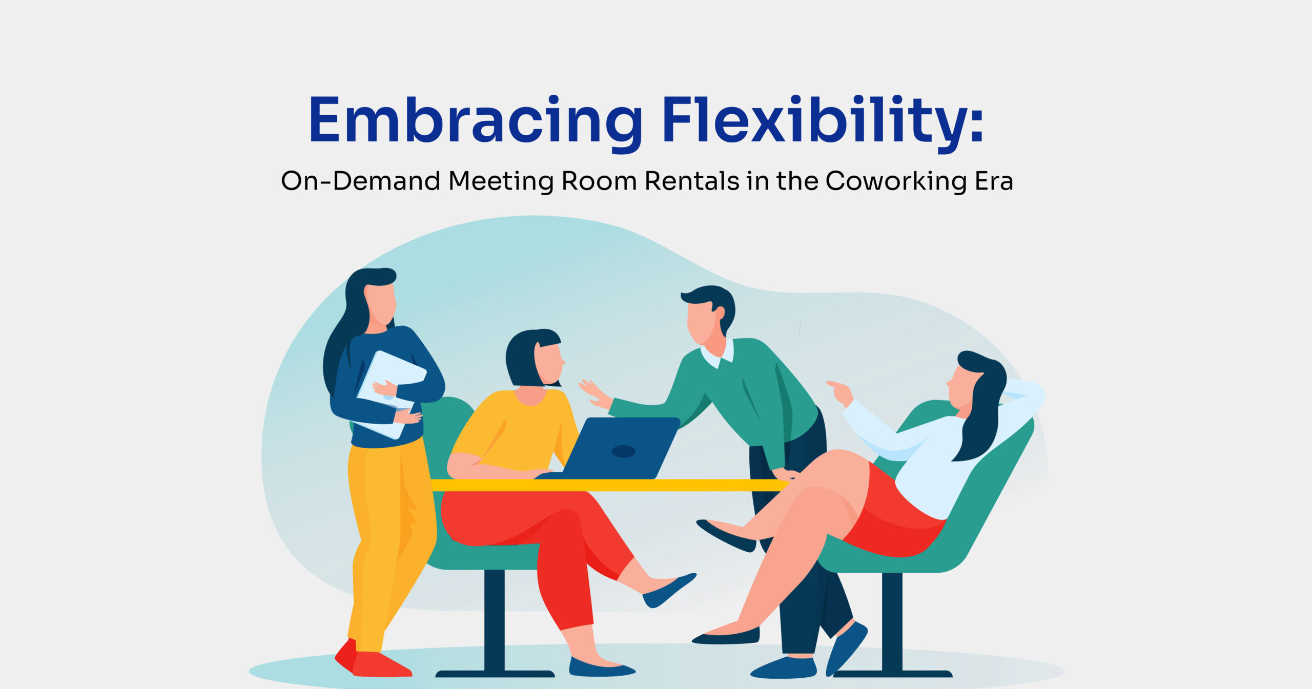 Embracing Flexibility: On-Demand Meeting Room Rentals in the Coworking Era
