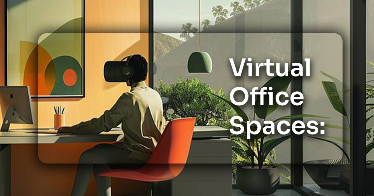 Virtual Office Spaces