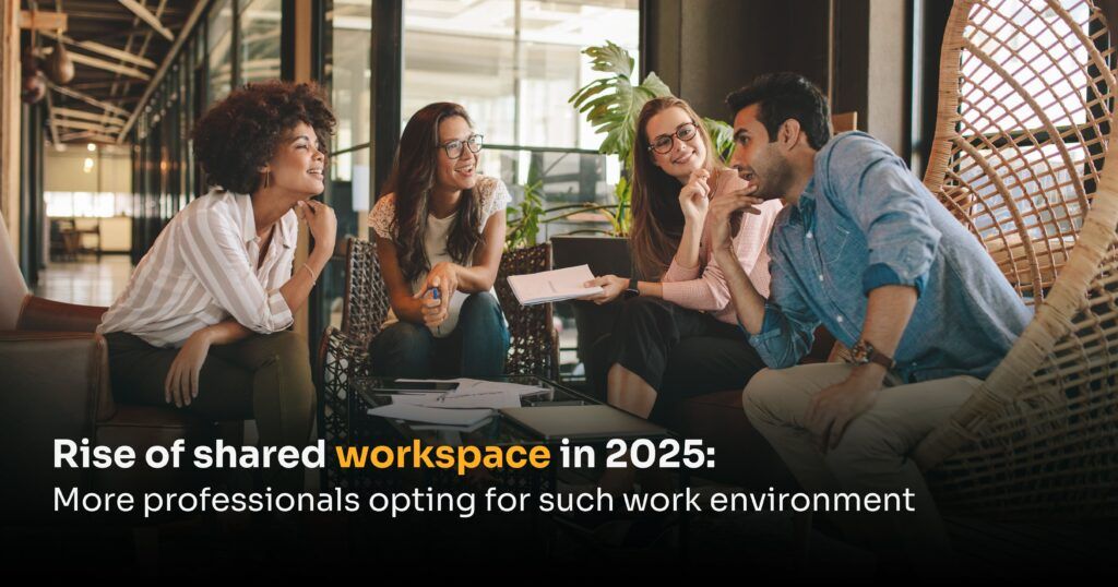 Rise of Shared WorkSpace