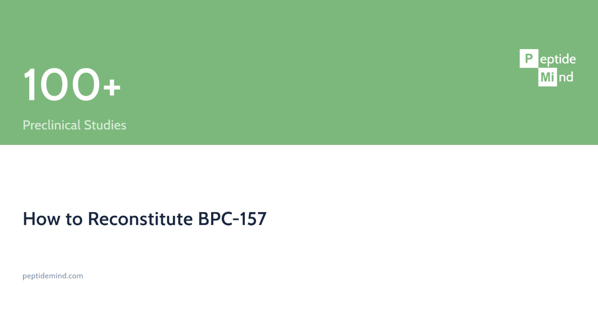 BPC-157 reconstitution guide highlighting 100+ preclinical research studies