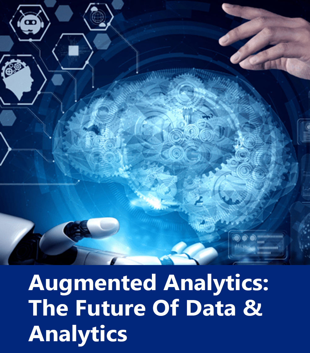 Augmented Analytics: The Future Of Data & Analytics