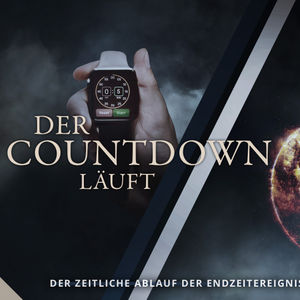 Der zeitliche Ablauf der Endzeitereignisse