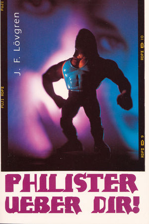 Philister über dir