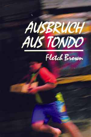 Ausbruch aus Tondo