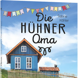 Die Hühneroma