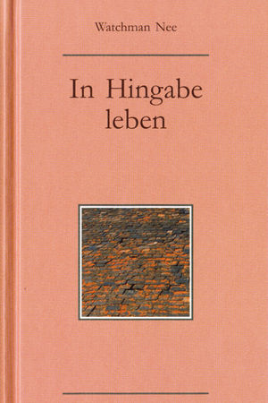 In Hingabe leben