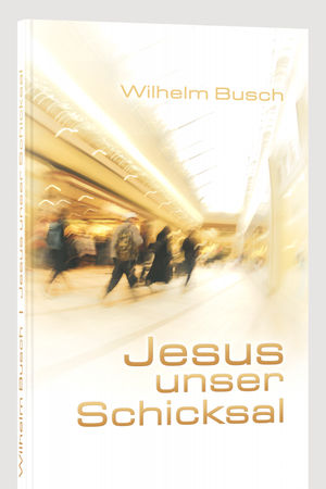 Jesus unser Schicksal - SpecialEdition