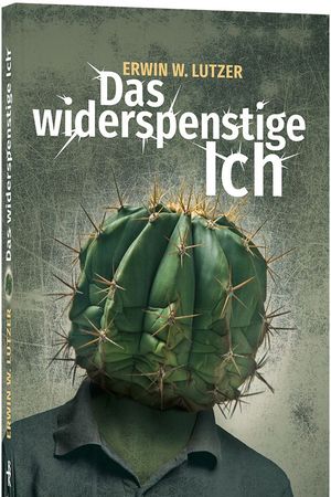 Das widerspenstige Ich