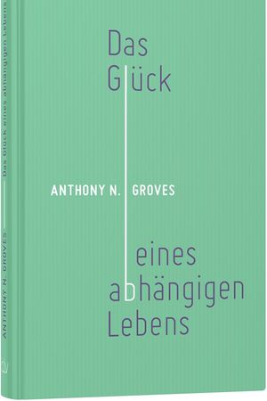 Das Glück eines abhängigen Lebens
