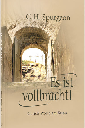 Es ist vollbracht!