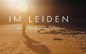 Im Leiden den Fußstapfen Jesu folgen