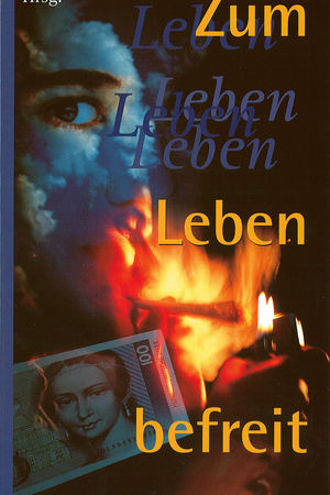 Zum Leben befreit