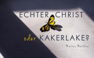 Echter Christ oder Kakerlake?