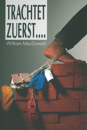 Trachtet zuerst ...