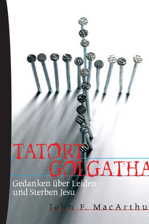 Tatort Golgatha