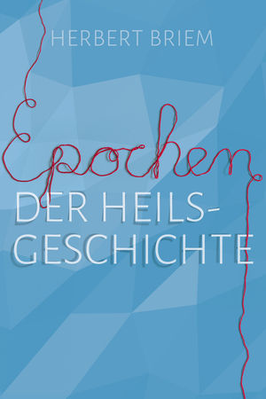 Epochen der Heilsgeschichte