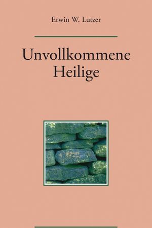Unvollkommene Heilige