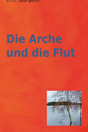 Die Arche und die Flut