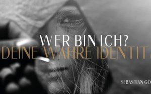 Wer bin ich? Deine wahre Identität | Galater