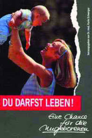 Du darfst leben!