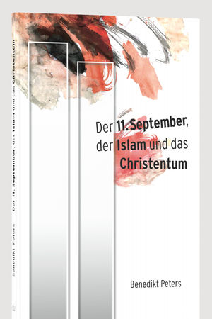 Der 11. September, der Islam und das Christentum