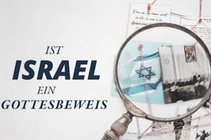 Ist Israel ein Gottesbeweis? (1)