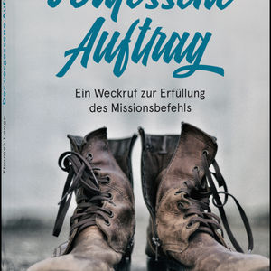 Der vergessene Auftrag
