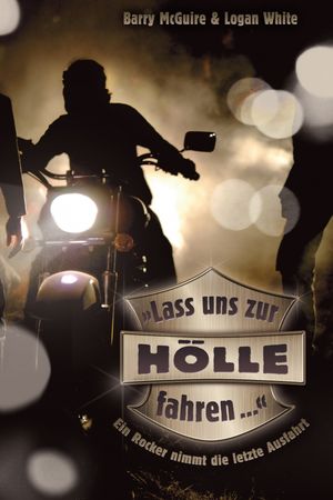 »Lass uns zur Hölle fahren …«
