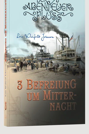 Der Abenteuer-Fluss 3: Befreiung um Mitternacht