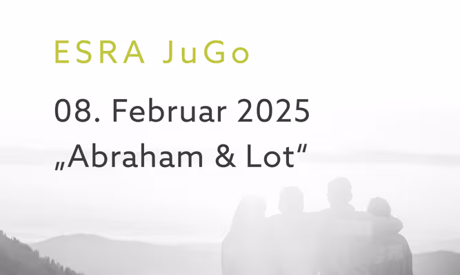 Lot & Abraham – Esra Jugendgottesdienst 2025