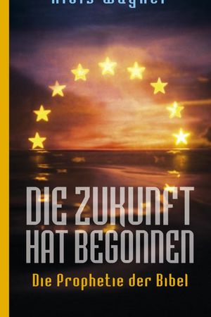 Die Zukunft hat begonnen