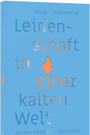 Leidenschaft in einer kalten Welt