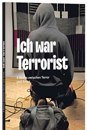 Ich war Terrorist