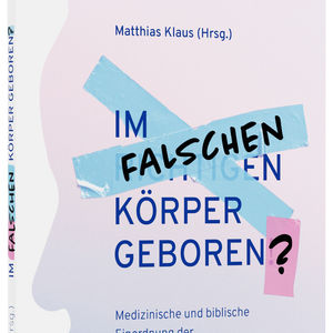 Im falschen Körper geboren?