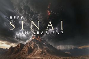 Berg Sinai in Arabien: Realität oder Fake News? (Teil 1 von 2)