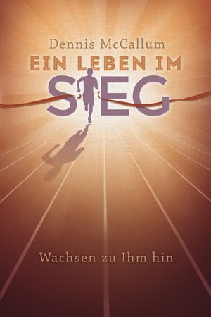 Ein Leben im Sieg